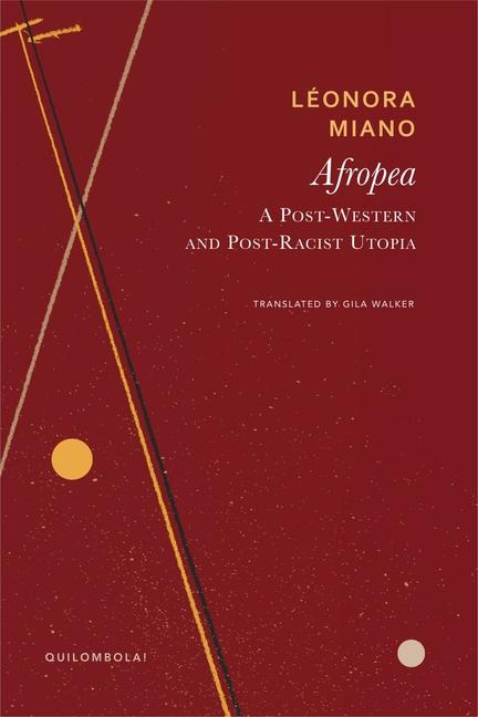 Buch Afropea: A Post-Western and Post-Racist Utopia Gila Walker