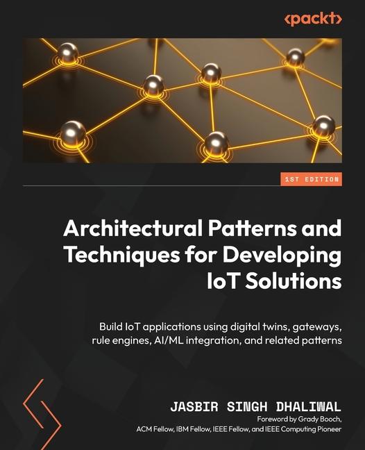 Boek Architectural Patterns and Techniques for Developing IoT Solutions Jasbir Singh Dhaliwal
