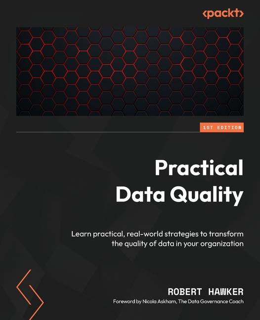 Book Practical Data Quality Robert Hawker
