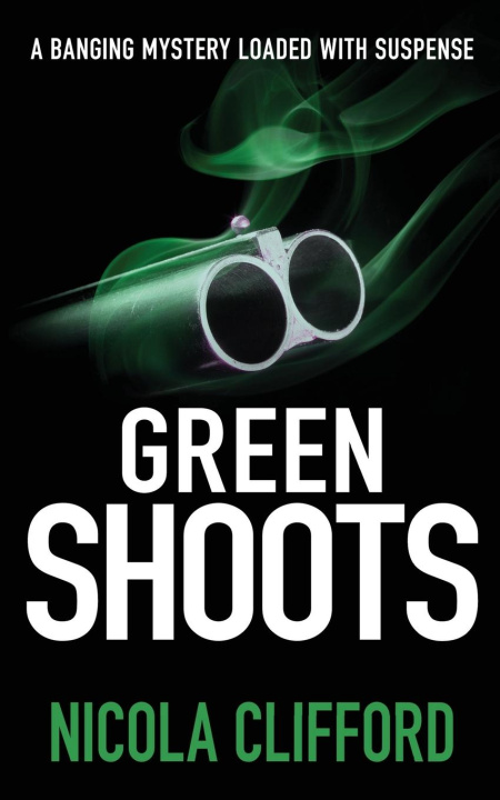 Knjiga GREEN SHOOTS Nicola Clifford