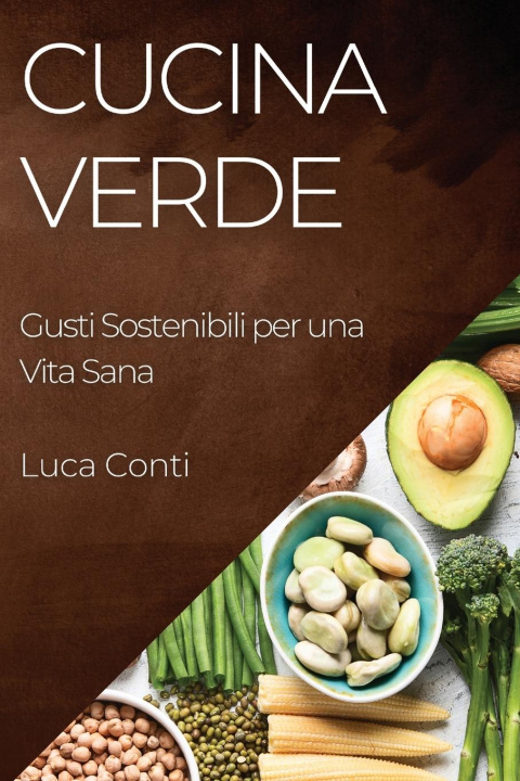 Kniha Cucina Verde Luca Conti