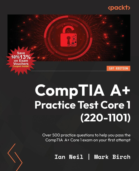 Boek CompTIA A+ Practice Test Core 1 (220-1101) Mark Birch