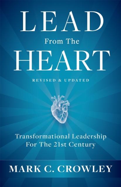Knjiga Lead From The Heart Mark C. Crowley