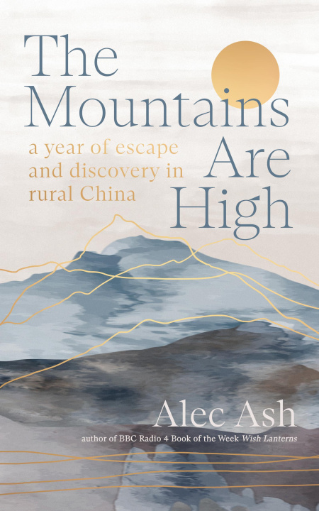 Könyv The Mountains Are High 