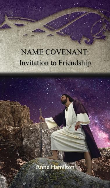 Knjiga Name Covenant Anne Hamilton