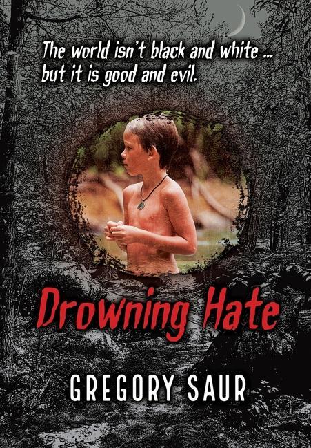 Knjiga Drowning Hate Gregory Saur