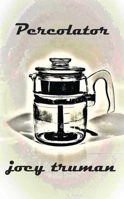 Βιβλίο Percolator Joey Truman