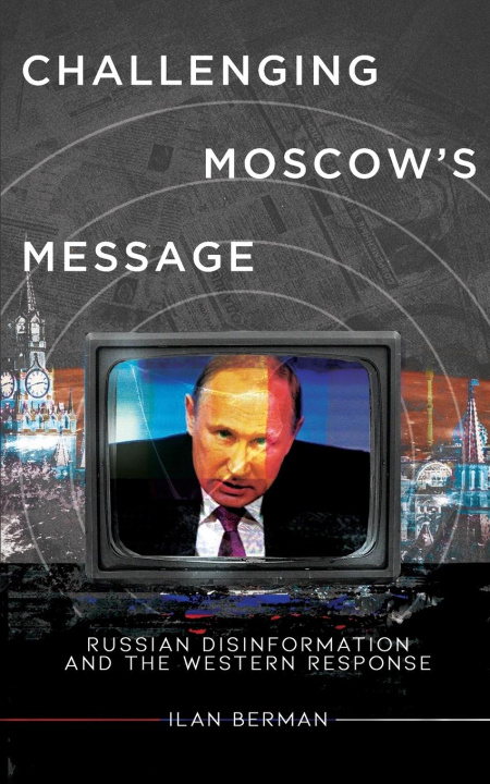 Boek Challenging Moscow's Message Ilan Berman