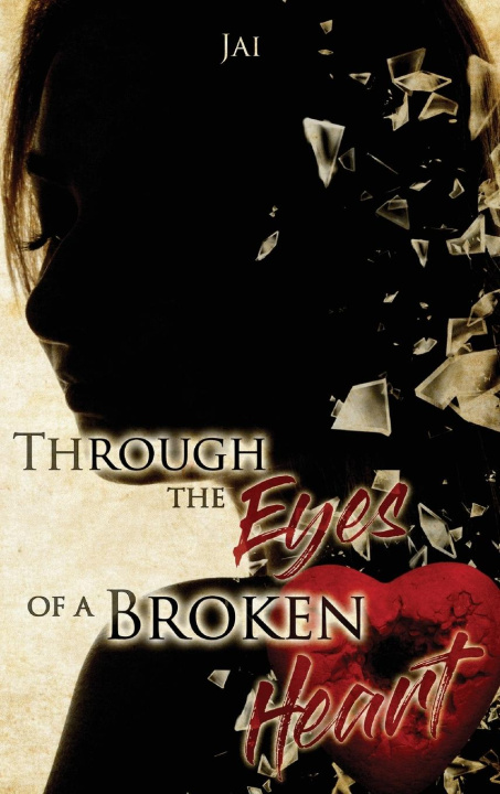 Knjiga Through the Eyes of a Broken Heart Janice Clarke
