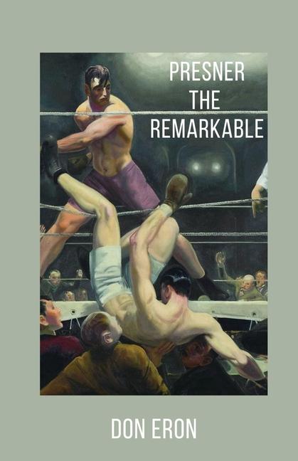 Knjiga Presner the Remarkable Don Eron