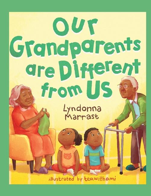 Knjiga Our Grandparents are Different From Us Teawithami