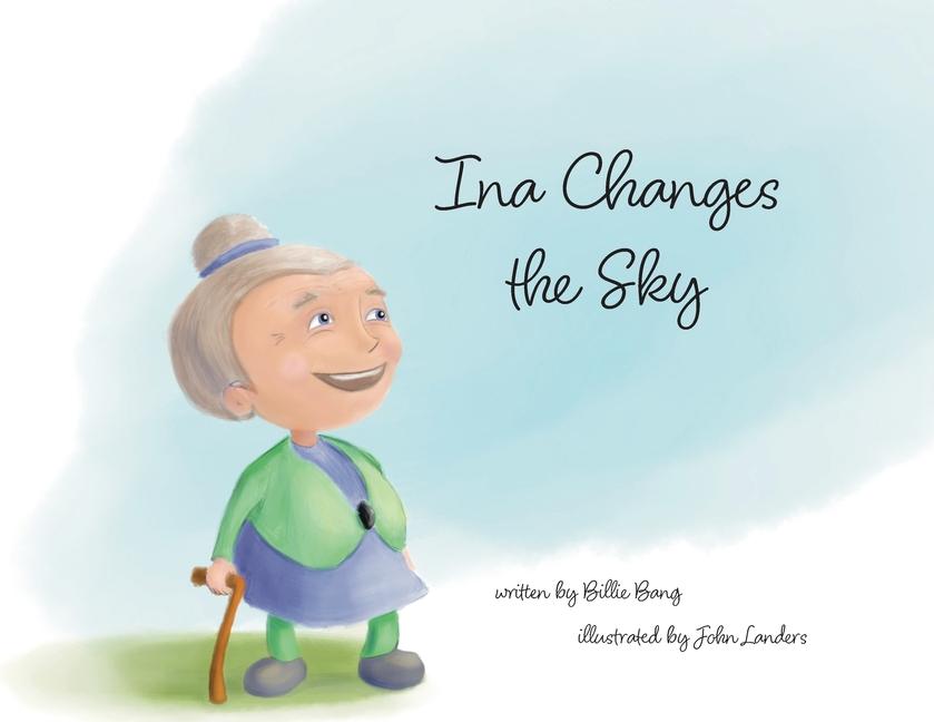 Knjiga Ina Changes the Sky John Landers