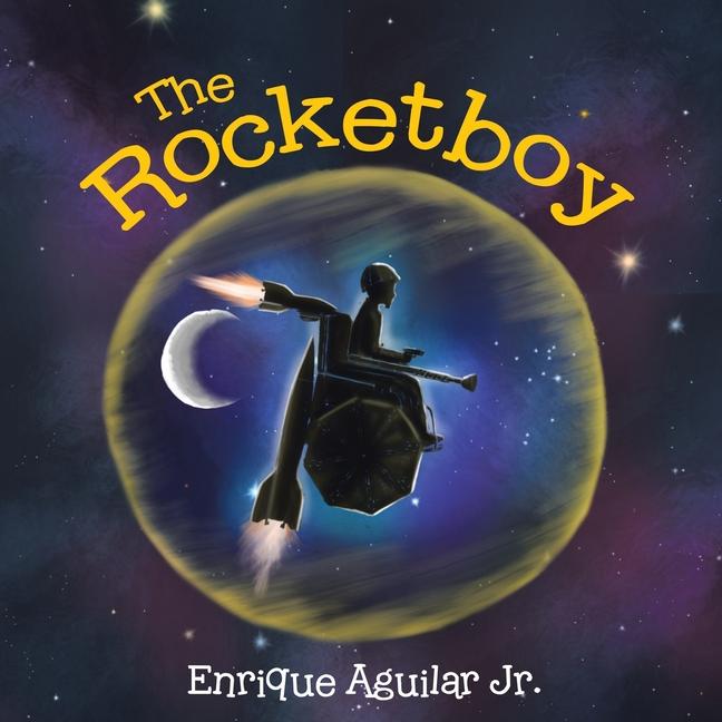 Kniha The Rocketboy Enrique Aguilar