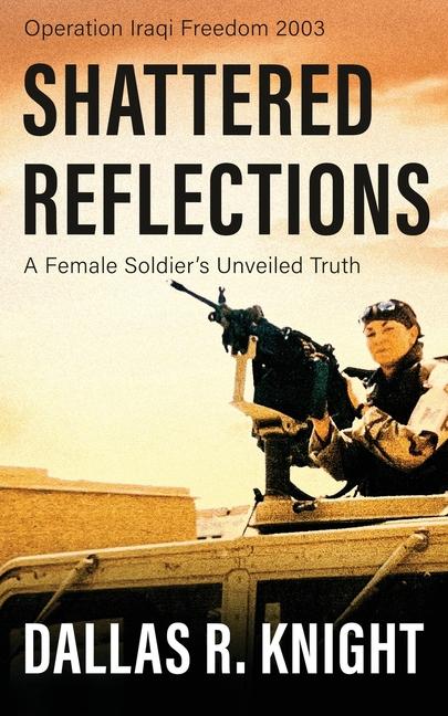 Knjiga Shattered Reflections Dallas R Knight