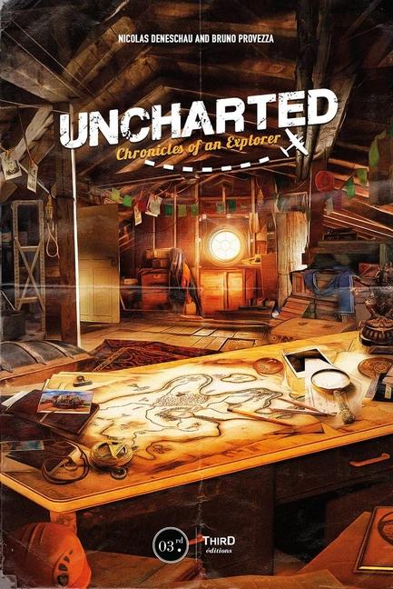 Carte The Saga Uncharted: Chronicles of an Explorer Bruno Provezza