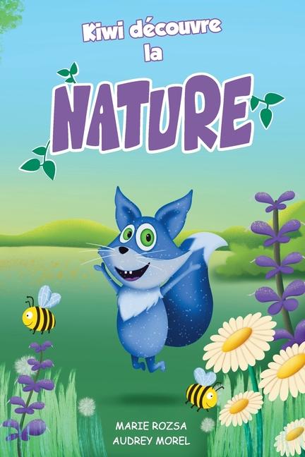 Libro Kiwi découvre la nature Audrey Morel