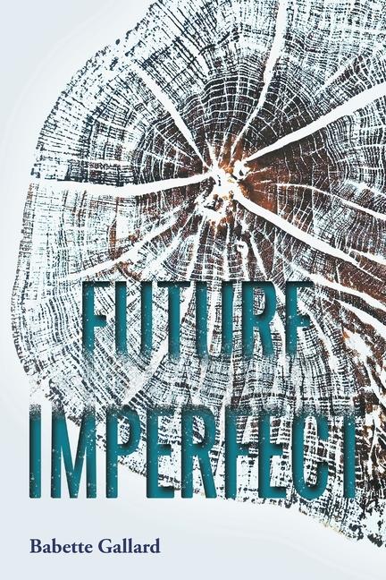 Knjiga Future Imperfect Babette Gallard
