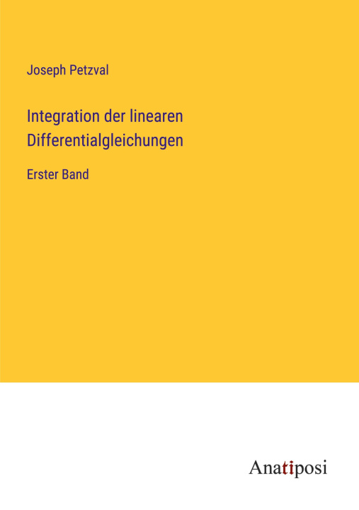 Libro Integration der linearen Differentialgleichungen 