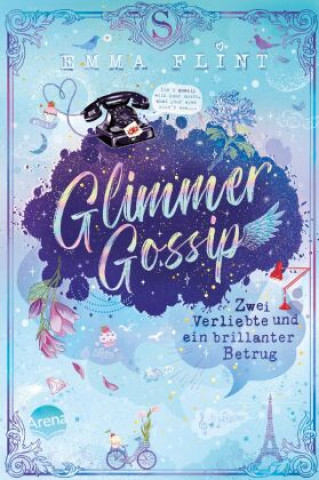 Kniha Glimmer Gossip (2). Zwei Verliebte und ein brillanter Betrug Eva Schöffmann-Davidov