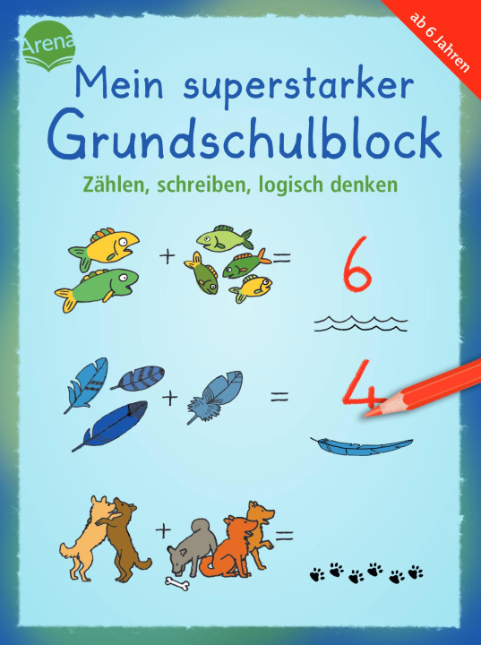 Kniha Mein superstarker Grundschulblock. Zählen, schreiben, logisch denken Katja Schmiedeskamp