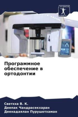 Książka Programmnoe obespechenie w ortodontii Deepak Chandrasekharan