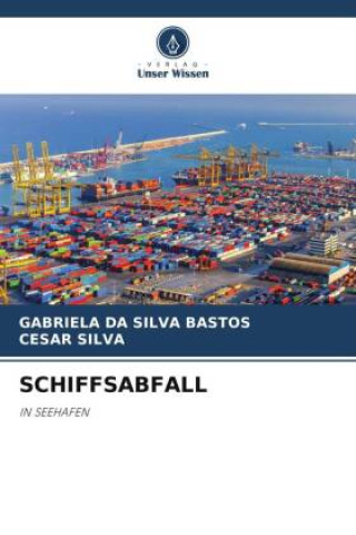 Knjiga SCHIFFSABFALL Cesar Silva
