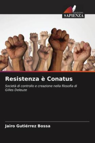 Knjiga Resistenza ? Conatus Jairo Gutiérrez Bossa
