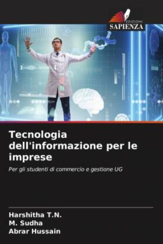 Knjiga Tecnologia dell'informazione per le imprese M. Sudha