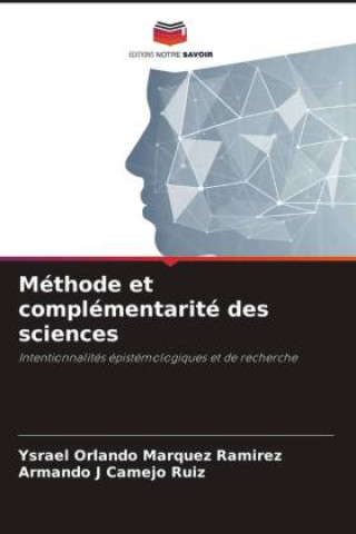 Knjiga Méthode et complémentarité des sciences Armando J Camejo Ruiz