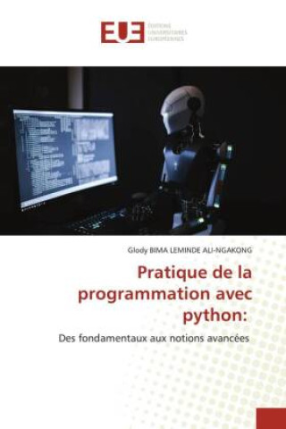 Knjiga Pratique de la programmation avec python: Glody BIMA LEMINDE ALI-NGAKONG