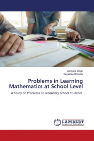 Kniha Problems in Learning Mathematics at School Level Sayasree Bordoloi