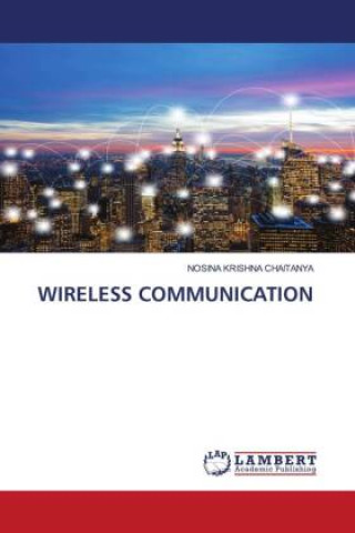 Knjiga WIRELESS COMMUNICATION Nosina Krishna Chaitanya