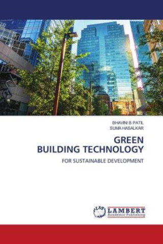 Kniha GREEN BUILDING TECHNOLOGY Suma Hasalkar