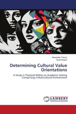 Knjiga Determining Cultural Value Orientations Scott Roach