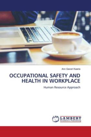 Kniha OCCUPATIONAL SAFETY AND HEALTH IN WORKPLACE 