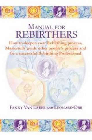 Kniha Manual for rebirthers Leonard Orr