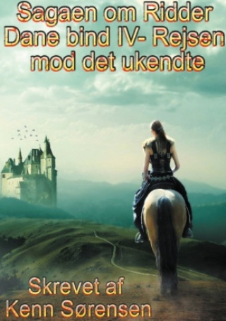 Kniha Sagaen om Ridder Dane bind IV 