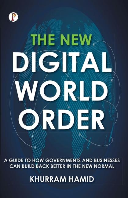 Buch The New Digital World Order Khurram Hamid