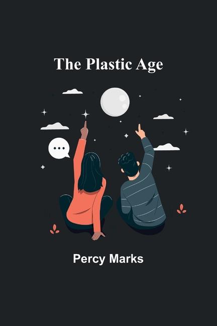 Книга The Plastic Age 