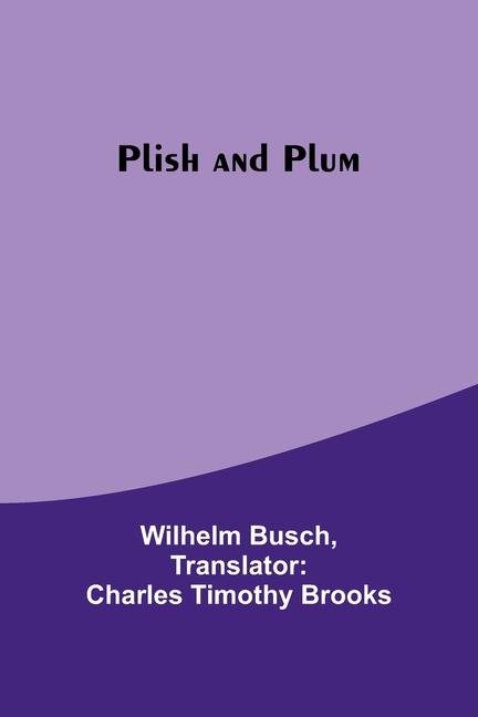 Knjiga Plish and Plum Charles Brooks