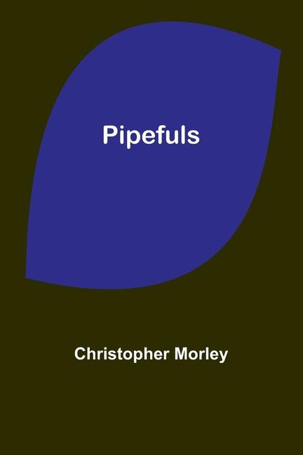 Knjiga Pipefuls Christopher Morley