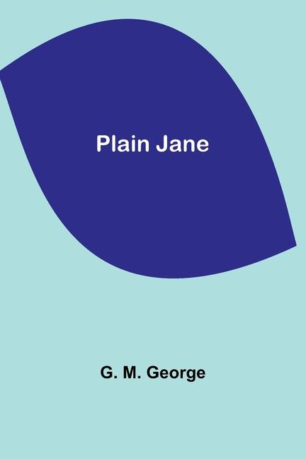 Knjiga Plain Jane G. M. George