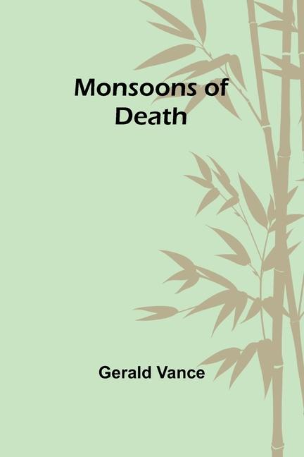 Knjiga Monsoons of Death Gerald Vance
