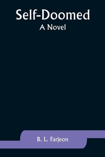 Knjiga Self-Doomed B. L. Farjeon