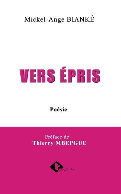 Knjiga Vers Épris Mickel-Ange BIANKÉ