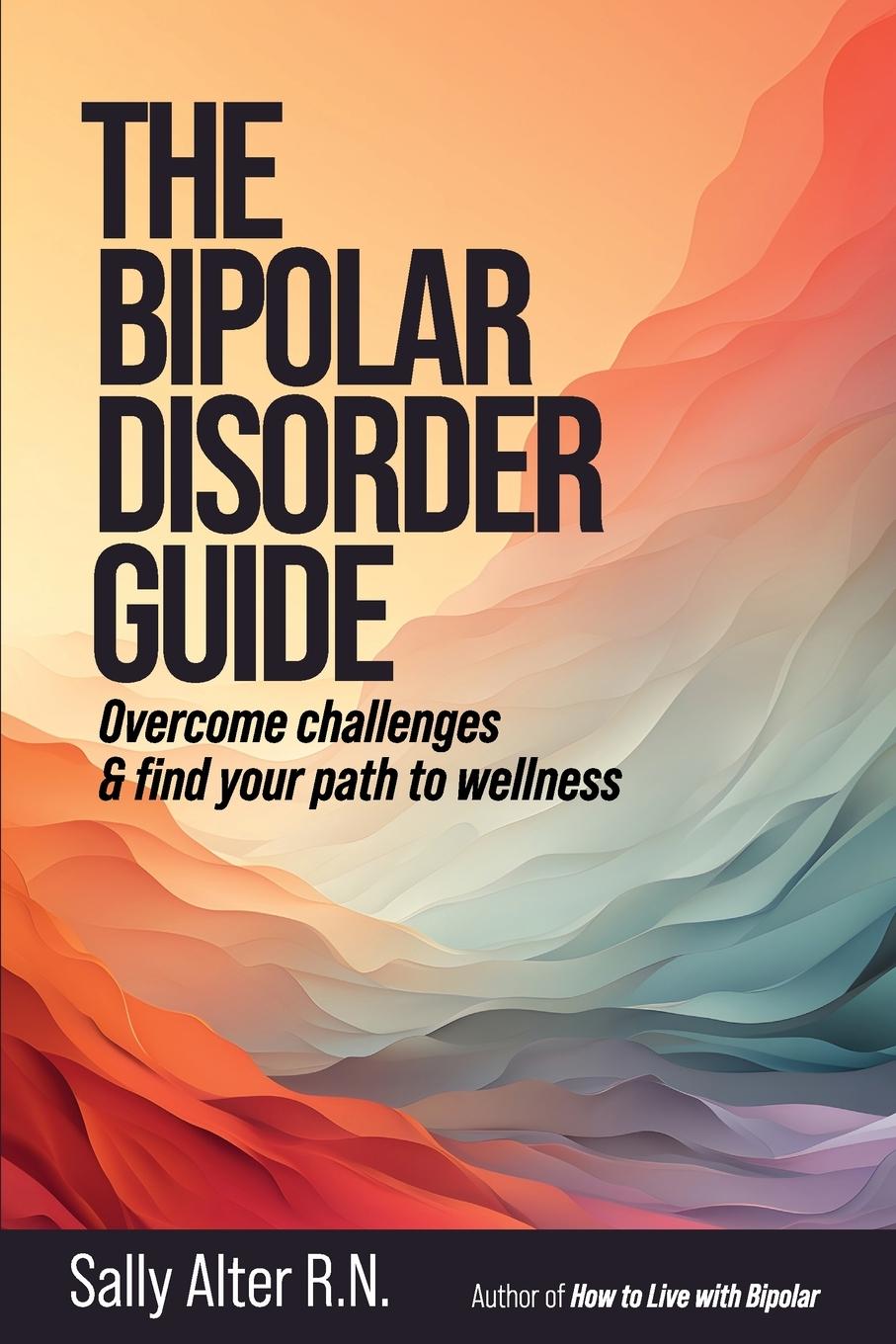 Knjiga The Bipolar Disorder Guide Sally Alter
