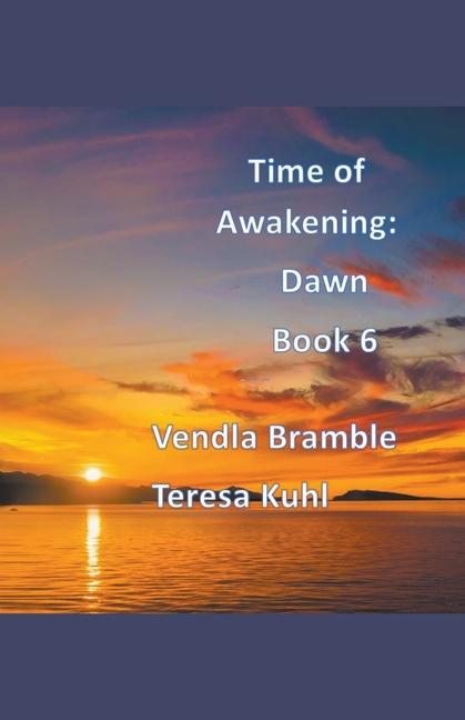 Knjiga Time of Awakening Teresa Kuhl