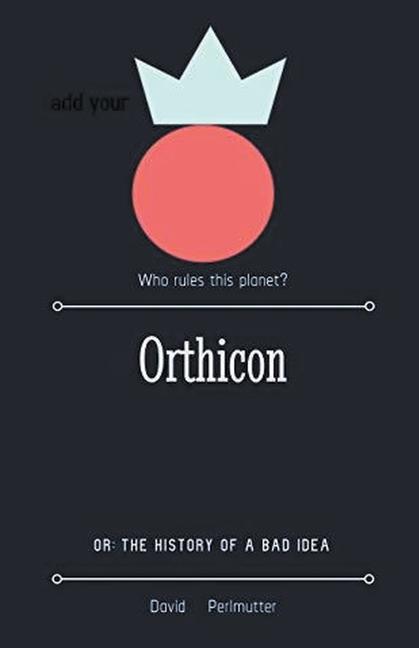 Книга Orthicon David Perlmutter
