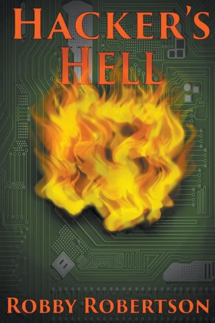 Knjiga Hacker's Hell Robby Robertson