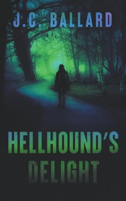 Knjiga Hellhound's Delight JC Ballard
